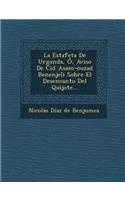 Estafeta de Urganda, O, Aviso de Cid Asam-Ouzad Benenjeli Sobre El Desencanto del Quijote...