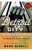 Detroit City Is the Place to Be
