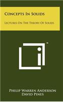 Concepts In Solids