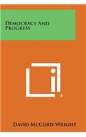 Democracy and Progress