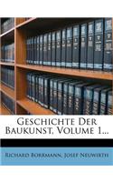 Geschichte Der Baukunst, Volume 1...