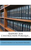 Rapport Sur L'instruction Publique...