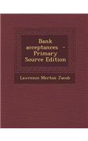 Bank Acceptances