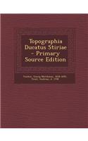 Topographia Ducatus Stiriae
