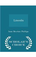 Lincoln - Scholar's Choice Edition