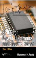Spice for Power Electronics and Electric Power, Third Edition