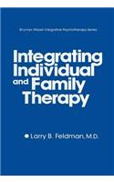 Integrating Individual and Family Therapy