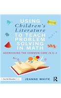 Using Children's Literature to Teach Problem Solving in Math