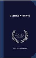 The India We Served