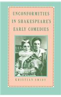 Unconformities in Shakespeare's Early Comedies