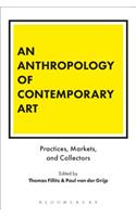 An Anthropology of Contemporary Art