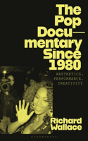 The Pop Documentary Since 1980