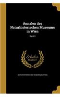 Annalen des Naturhistorischen Museums in Wien; Band 8