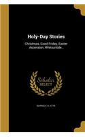 Holy-Day Stories