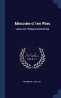 MEMORIES OF TWO WARS: CUBAN AND PHILIPPI