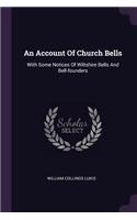 Account Of Church Bells