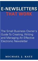 E-Newsletters That Work