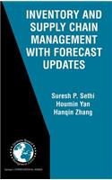 Inventory and Supply Chain Management with Forecast Updates