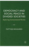 Democracy and Social Peace in Divided Societies