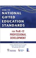 Using the National Gifted Education Standards for PreK-12 Professional Development