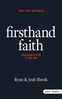 Firsthand Faith: Discovering a Faith of Your Own - Student Book: Member Book