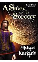 A Study in Sorcery: A Lord Darcy Novel(English)