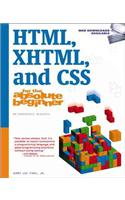 HTML, XHTML, and CSS For The Absolute Beginner