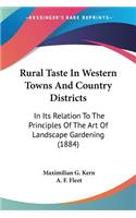 Rural Taste In Western Towns And Country Districts