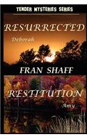 Resurrected, Restitution