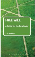 Free Will: A Guide for the Perplexed