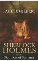 Sherlock Holmes and the Giant Rat of Sumatra