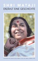 Shri Mataji Erzählt eine Geschichte