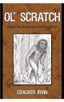 Ol' Scratch: Bigfoot, the Boogeyman of the Bottomland