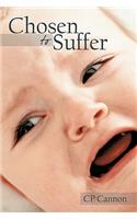 Chosen to Suffer