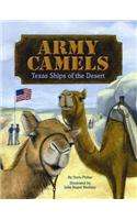 Army Camels: Texas Ships of the Desert