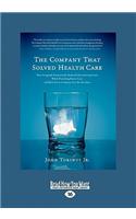 Company That Solved Health Care