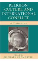 Religion, Culture, and International Conflict