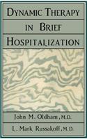 Dynamic Therapy in Brief Hospi