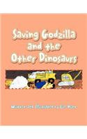 Saving Godzilla and the Other Dinosaurs