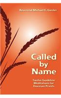 Called by Name: Twelve Guideline Meditations for Diocesan Priests(English)