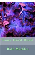 Long Hard Road