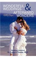 Wonderful Weddings & Afterward Wonders