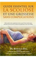 Guide essentiel sur la scoliose et une grossesse sans complications