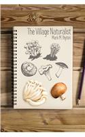 Village Naturalist