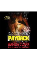 Blood, Sweat, and Payback: (04 Payback)