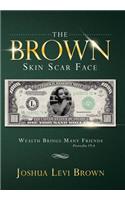 Brown Skin Scar Face