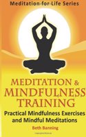 Meditation and Mindfulness Training