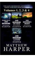 The Jack Drummond Adventure Series: (Volumes 1, 2, 3 & 4): Kids Books for Ages 9-12(Adventure Series for Children Ages 9-12)