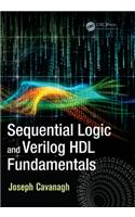 Sequential Logic and Verilog HDL Fundamentals