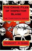 The Crime Files of Inspector Blaise: The Thirteenth Abyss(English)